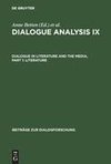 Dialogue Analysis IX: Dialogue in Literature and the Media, Part 1: Literature