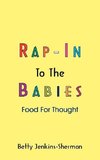 Rap-In to the Babies