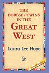 The Bobbsey Twins in the Great West