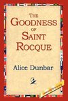 The Goodness of St.Rocque