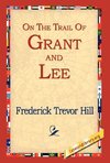 On the Trail of Grant and Lee