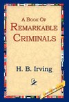 A Book of Remarkable Criminals