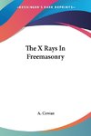 The X Rays In Freemasonry