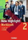 New Highlight 2. 6. Schuljahr. Workbook mit Lieder- und Text-CD und CD-ROM. Allgemeine Ausgabe