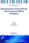 Management of Intentional and Accidental Water Pollution