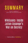 Summary: WikiLeaks: Inside Julian Assange's War on Secrecy