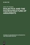 Dialectics and the Macrostructure of Arguments