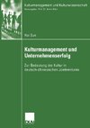 Kulturmanagement und Unternehmenserfolg