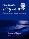 Now You Can Play Guitar