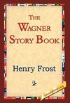 The Wagner Story Book