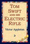 Tom Swift and His Electric Rifle