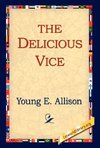 The Delicious Vice