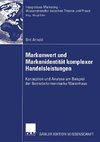 Markenwert und Markenidentität komplexer Handelsleistungen