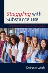 Struggling with Substance Use