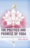 The Politics and Promise of Yoga