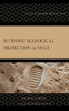 Buddhist Ecological Protection of Space