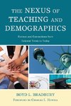 The Nexus of Teaching and Demographics