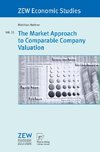 The Market Approach to Comparable Company Valuation