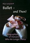 Ballet - and Then?