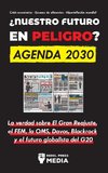 ¿Nuestro Futuro en Peligro? Agenda 2030