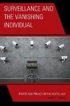 Surveillance and the Vanishing Individual