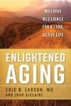 Enlightened Aging