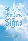 Miracles, Wonders, and Signs