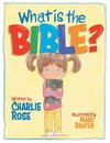 What Is the Bible?