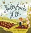 Hollyhock Hill