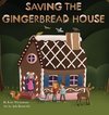 Saving the Gingerbread House