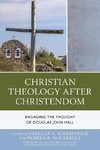 Christian Theology After Christendom