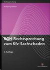 BGH-Rechtsprechung zum Kfz-Sachschaden