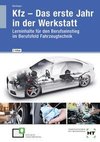 Kfz - Das erste Jahr in der Werkstatt