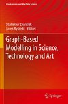 Graph-Based Modelling in Science, Technology and Art