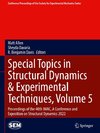 Special Topics in Structural Dynamics & Experimental Techniques, Volume 5