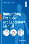 Immunology: Overview and Laboratory Manual