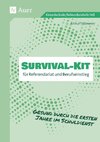 Survival-Kit für Referendariat und Berufseinstieg