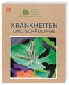 Grünes Gartenwissen. Krankheiten und Schädlinge