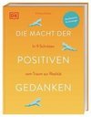 Die Macht der positiven Gedanken