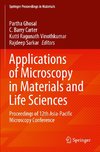 Applications of Microscopy in Materials and Life Sciences