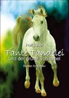 Tante Tandelei und der grüne Schimmel