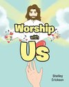 Worship with Us