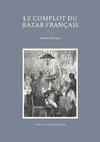 Le complot du Bazar français