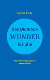 Das Quanten-Wunder