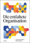 Die entfaltete Organisation