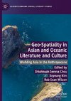 Geo-Spatiality in Asian and Oceanic Literature and Culture