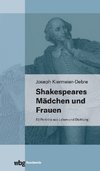 Shakespeares Mädchen und Frauen