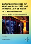 Systemadministration mit Windows Server 2022 und Windows 11 in 35 Tagen