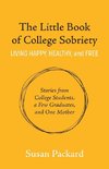 The Little Book of College Sobriety