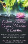 Chinese Medicine Organ Meridians & Emotions